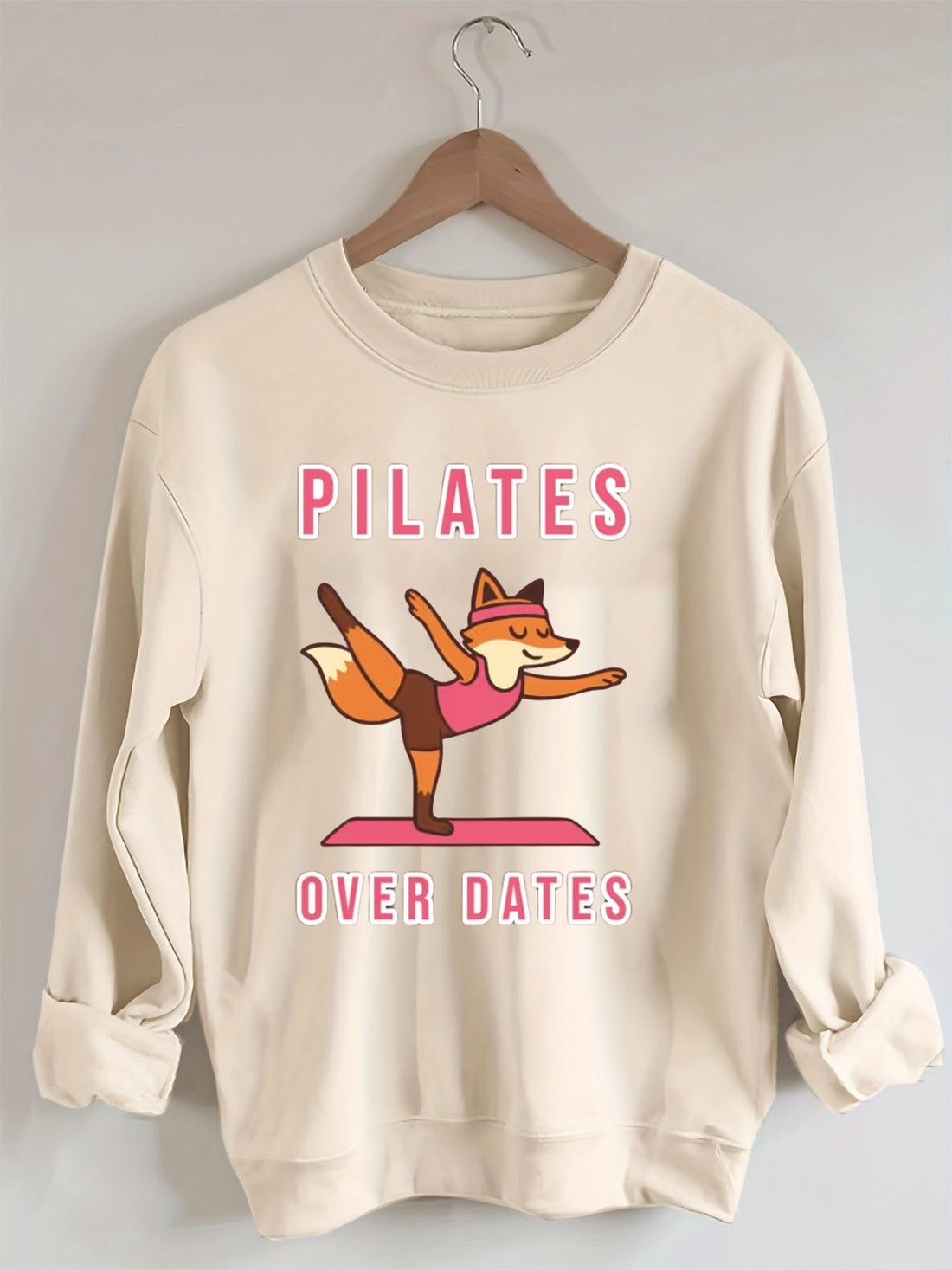 Pilates Over Dates Sweatshirt