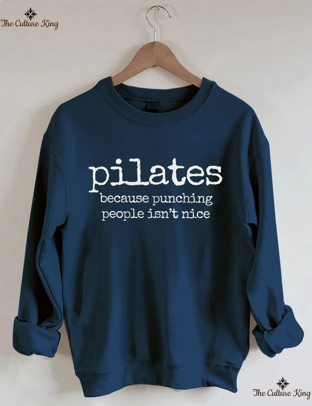 Pilates Because Punching People Isnt Nice Sweatshirt