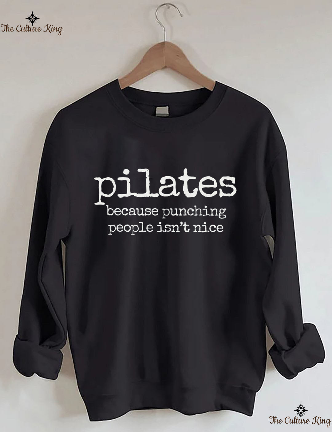 Pilates Because Punching People Isnt Nice Sweatshirt