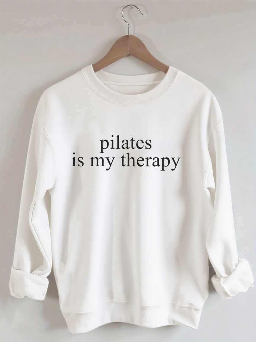 Pilates Is My Therapy Sweatshirt