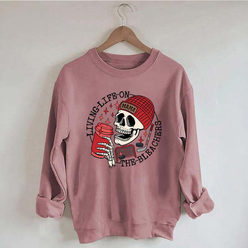 Life on the Bleachers Mom Hockey Sweatshirt
